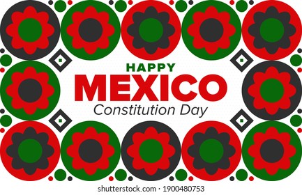 Mexico Constitution Day. National happy holiday, celebrated annual in February. Mexican pattern and colors. Patriotic elements. Festival design. Poster, card, banner and background. Vector
