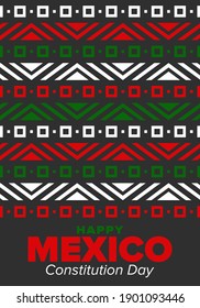 Mexico Constitution Day. National happy holiday, celebrated annual in February. Mexican pattern and colors. Patriotic elements. Festival design. Poster, card, banner and background. Vector