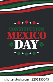 Mexico Constitution Day. National happy holiday, celebrated annual in February. Mexican pattern and colors. Patriotic elements. Festival design. Poster, card, banner and background. Vector