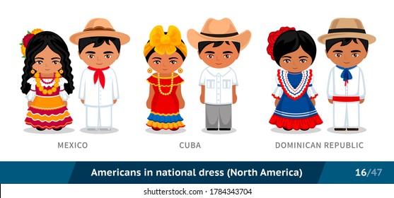 Mexico, Cuba, Dominican Republic. Men and women in national dress. Set of latin americans wearing ethnic clothing. Cartoon characters in traditional costume. North America. Vector flat illustration.