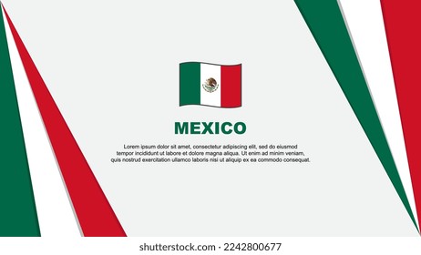 Mexico Flag Abstract Background Design Template. Mexico Independence Day Banner Cartoon Vector Illustration. Mexico Flag