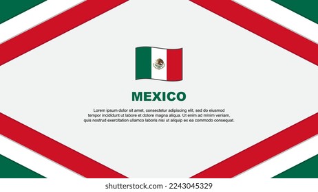 Mexico Flag Abstract Background Design Template. Mexico Independence Day Banner Cartoon Vector Illustration. Mexico Template