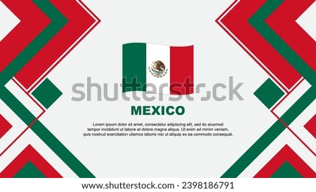 Mexico Flag Abstract Background Design Template. Mexico Independence Day Banner Wallpaper Vector Illustration. Mexico Banner
