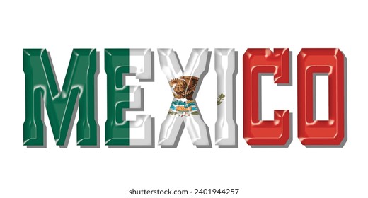 MEXICO flag text font, 3D MEXICO flag colorful background, MEXICO flag vector illustration