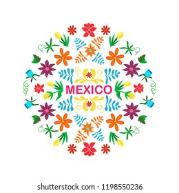 Mexico flowers, pattern and elements in circle. Background with national symbols and text. Floral vector illustration
