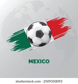 Mexico Football with Mexico Flag and World Map behind them. isolated on white background