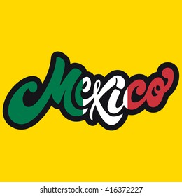 Mexico hand drawn lettering design EPS 8 vector royalty free stock illustration perfect for advertising, poster, announcement, invitation, party, greeting card, post card