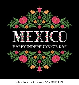 Mexico Independence Day, 16 September, illustration vector. Traditional floral oaxaca embroidery ornament pattern frame. Background design for mexican fiesta banner, carnival party invitation.