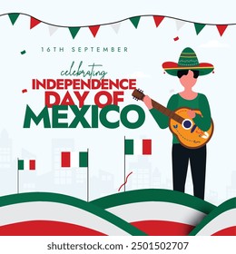 Mexico Independence Day. 16th Sept Independence day of Mexico celebration banner with its flag, a man wearing mexican cap, holding guitar, abstract art decor in its flag colors. 