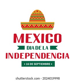 Mexico Independence Day typography poster in Spanish. National holiday celebrated on September 16. Vector template for banner, greeting card, flyer, etc.