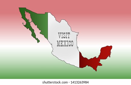 mexico map vector that reads "visit mexico" with mexico flag background, white red and green.