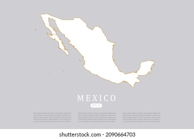 Mapa de México - Mapa Mundial Plantilla vectorial internacional con color blanco y diseño de esquema gráfico de esquema de oro fino aislado en fondo gris para el diseño - Ilustración vectorial eps 10