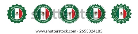 mexico product labels set. mexico flag, premium made in mexico . Labels, seals, stamps, flags, icons