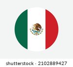 Mexico Round Country Flag. Mexican Circle National Flag. United Mexican States Circular Shape Button Banner. EPS Vector Illustration.