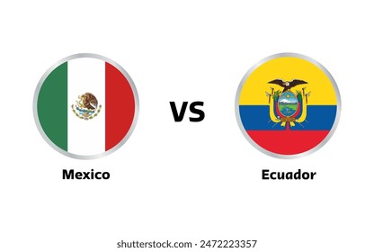 Mexico vs Ecuador match , isolated on white background