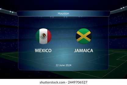 Mexico vs Jamaica. America football tournament 2024, Soccer scoreboard broadcast graphic template