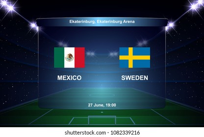 Mexico vs Sweden football scoreboard broadcast graphic soccer template