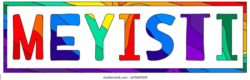 Meyisti. Multicolored bright funny cartoon isolated inscription. Colorful letters in frame. Greek island Meyisti for souvenir, prints on clothing, t-shirt, bag, banner, flyer, card. Stock vector image