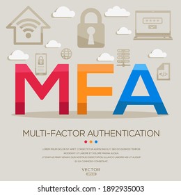 MFA mean (Multi-Factor Authentication) IT Security acronyms ,letters and icons ,Vector illustration.