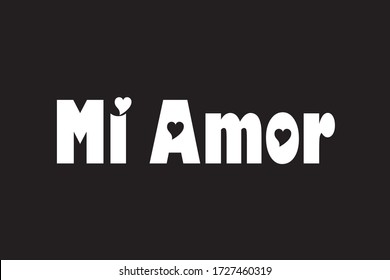 Mi amor - My love text in Spanish