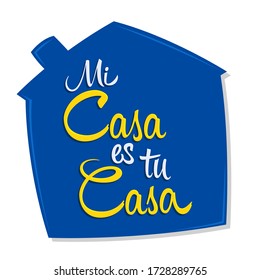 Mi Casa es tu Casa, Mein Haus ist Ihr Haus spanischer Text, Vektordesign.