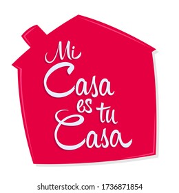 Mi Casa es tu Casa, Mein Haus ist Ihr Haus, spanischer Text, Vektordesign.