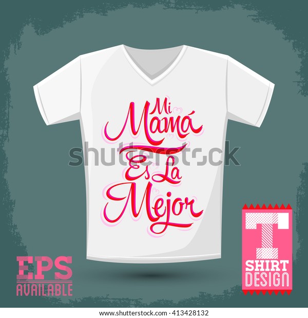 Mi Mama Es La Mejor My Stock Vector Royalty Free