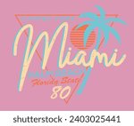 Miami beach 80s print. Summer vintage graphic print design. Beach vibes  print design. Hand sketch beach vector design. Sunrise  t-shirt prints and other uses. 