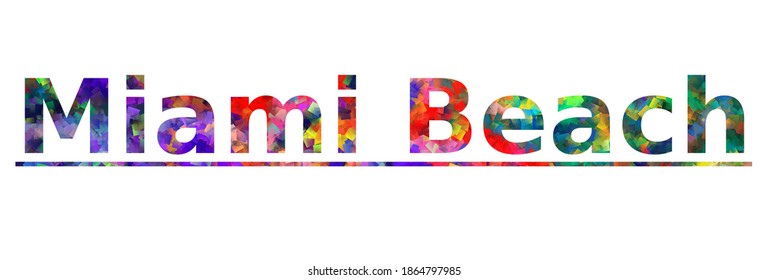 Miami Beach. Colorful typography text banner. Vector the word miami beach design. Can be used to logo, card, poster, heading and beautiful title