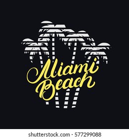 Miami Beach hand written lettering with palms for tee print, label, badge. Apparel design. Black background. Vector illustration.
