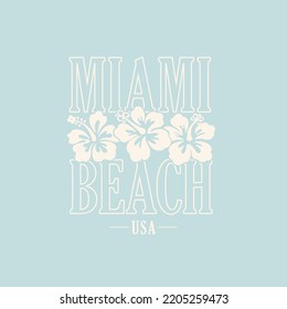 Miami Beach Hibiscus Slogan Graphic Vector Art