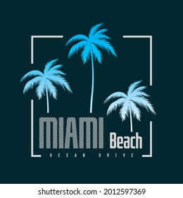 Miami beach, illustration typography. perfect for t shirt design