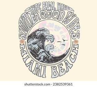 Miami beach summer time vintage print design artwork. Summer good vibes Beach Paradise Print t shirt graphics design, typography slogan on palm trees background. tie dye t shirt print. Catch the wave.