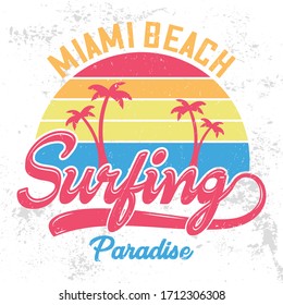 Miami beach surfing t-shirt and poster vector design template. Colorful summer t-shirt for surfer, beach goer, holiday makers. Florida, USA tee design. For label, emblem, badge. Grungy summer design.