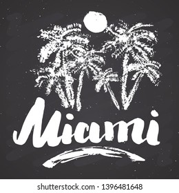 Miami Calligraphy lettering handwritten sign, Hand drawn grunge calligraphic text. Vector illustration on chalkboard background.