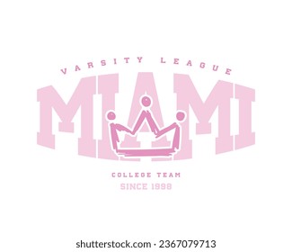 Miami college style vintage typography. Vector illustration design for slogan tee, t shirt, fashion graphic, print, sweatshirt.