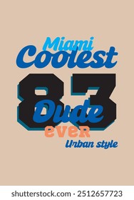 miami coolsten Kerl überhaupt, T-Shirt Design Mode Vektor