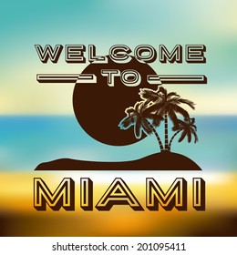 Miami design over blur background, vector illustration