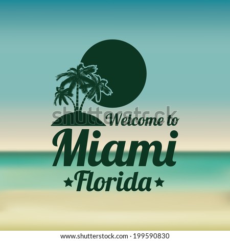 Miami design over blur background, vector illustration