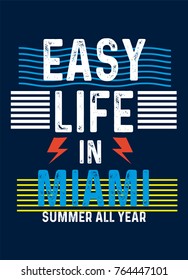 miami easy life,t-shirt print poster vector illustration