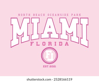 Miami Florida college style vintage typography. Vector illustration design