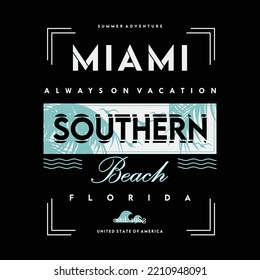 miami florida, southern beach text frame flat graphic t-shirt design, typography, print vector illustration.