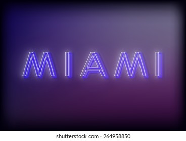 Miami neon sign. Miami neon sign, design for your business. Bright attracts the attention of a luminous sign saying - Miami. Glowing Miami. EPS10 vector image.