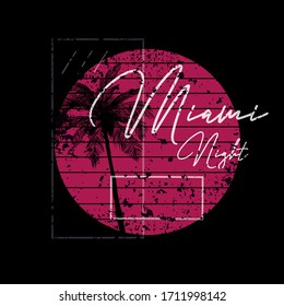 Miami night slogan graphic vector print lettering for t shirt print design