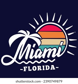 Miami Slogan Summer Sunset Vintage Style Artwork for Apparel and Other Uses. Miami Beach Florida - Tee Design For Printing. Good For Poster, Wallpaper, T-Shirt, Gift.