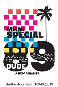 miami special dude,t-shirt design fashion vector illustration