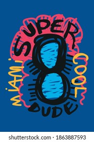 miami super cool dude,t-shirt design fashion vector