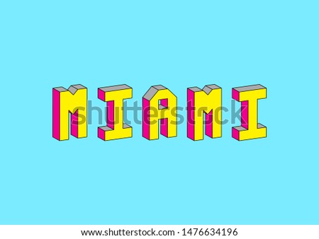Miami text with 3d isometric effect.