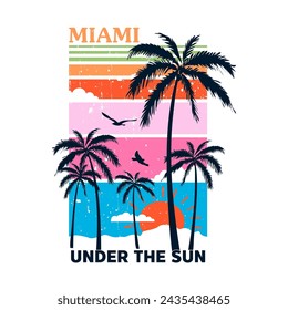 MIAMI UNDER THE SUN, PALM TREES, Graphic design print t-shirts fashion, illustration, vector, posters, cards, stickers, mug