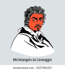 Michelangelo da Caravaggio is an Italian artist, a reformer of European painting, the founder of realism in painting, the greatest master of the Baroque era. Vector illustration drawn by hand